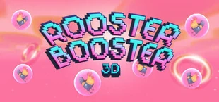 Rooster Booster 3D