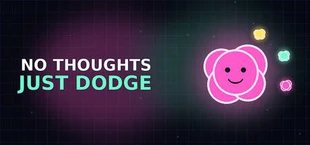 No Thoughts Just Dodge