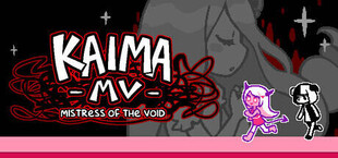 KAIMA MV: Mistress of the Void