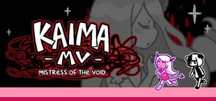 KAIMA MV: Mistress of the Void