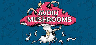 Avoid Mushrooms