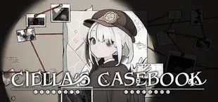 Ciella's Casebook