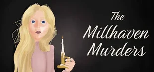 The Millhaven Murders