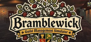 Bramblewick: Guild Management Simulator
