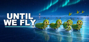 Until We Fly