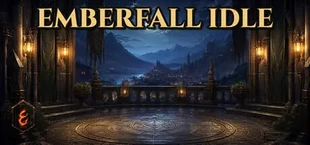Emberfall Idle