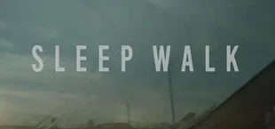 Sleep Walk