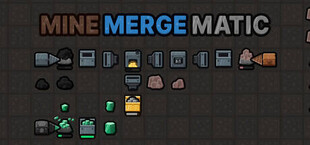 MineMergeMatic