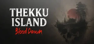 Thekku Island: Blood Dawn