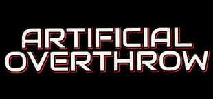 ArtificialOverthrow