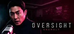 OVERSIGHT: Anomaly