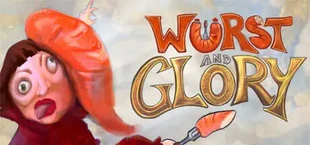 Wurst and Glory