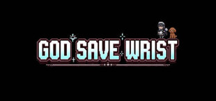 God Save Wrist