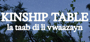 Kinship Table, la taab di li vwaazayn