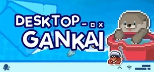 Desktop Gankai