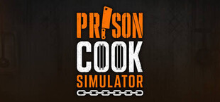 Prison Cook Simulator