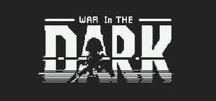 War In The Dark