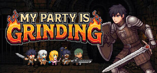 My Party Is Grinding