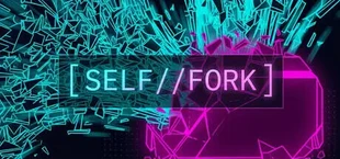 SELF//FORK