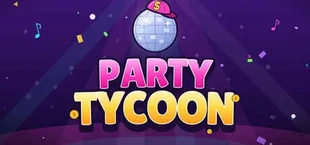 Party Tycoon: Takeover