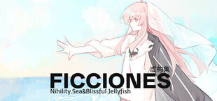虚构集//Nihility, Sea & Blissful Jellyfish
