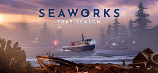 Seaworks: Trap Season