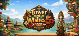 Tower Of Wishes 5: Indonesia