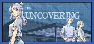 The Uncovering