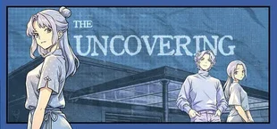 The Uncovering
