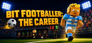 Bit Footballer: The Career