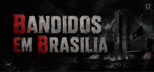 Bandidos em Brasilia