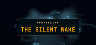 Morancairn: The Silent Wake