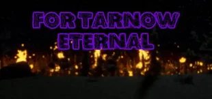For Tarnow Eternal