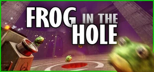 FROG IN THE HOLE!
