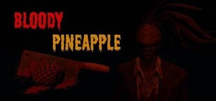 Bloody Pineapple