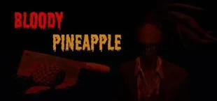 Bloody Pineapple