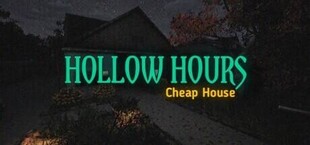 Hollow Hours - Cheap House