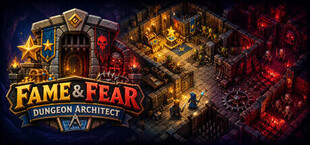 Fame & Fear: Dungeon Architect