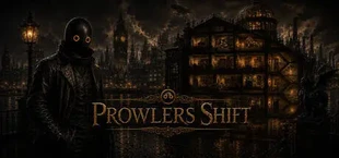 Prowlers Shift