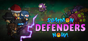 Summon Defenders Now!