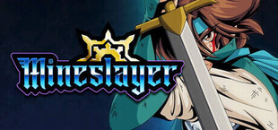 Mineslayer