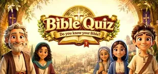 Bible Quiz Trivia - Do you know your Bible?