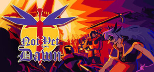 Not Yet Dawn
