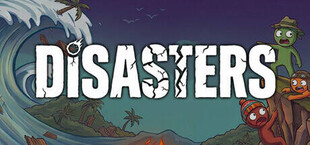 DISASTERS