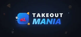 Takeout Mania