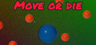 Move Or Die
