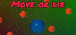 Move Or Die