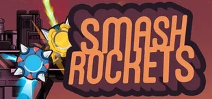 Smash Rockets