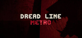 Dread Line: Metro