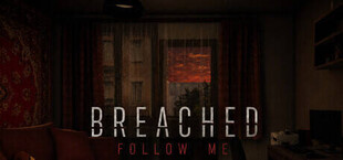 BREACHED: Follow Me